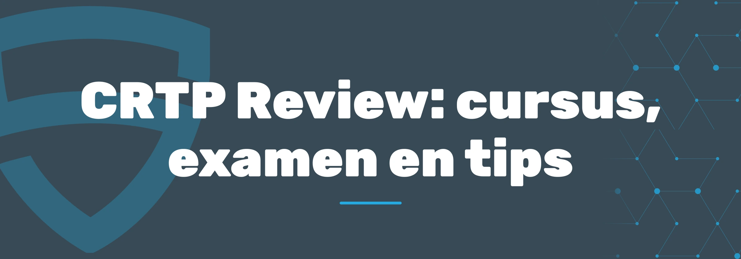 CRTP Review: cursus, examen en tips